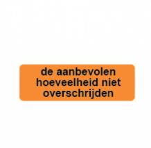 images/productimages/small/Apotheek-etiketten-medische-etiketten-de-aanbevolen-hoevelheid-niet-overschrijden.png