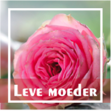 Leve moeder